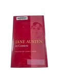 Austen In Context Janet Todd 2005 First Edition Cambridge University Press. Fixed Price $24.95.