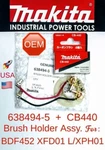 Makita 638494-5 Oem Holder + CB440 C/brushes For BHP452 LXFD01 XPH01. Fixed Price $28.95.