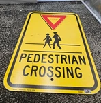 (qty 5) Brady 124399 Traffic Sign, 18 H, W, Pedestrian Crossing Yield. Fixed Price $86.99.