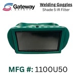 Gateway Welding Goggles 1100U50 Shade Ir Filter Soft Frame Stationary Front. Fixed Price $13.99.
