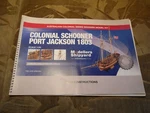 Colonial Schooner Port Jackson 1803 Instructions Only 12" X 17". Fixed Price $20.00.