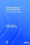 Public Safety And Risk Assessment: Improving Decision Making By Laurence Ball-ki. Fixed Price $351.62.
