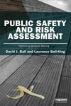 Public Safety And Risk Assessment: Improving Decision Making By Laurence Ball-ki. Fixed Price $69.85.