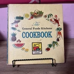 Vintage 1959 The General Foods Kitchens Cookbook First Print Hard Cover. Fixed Price $7.00.